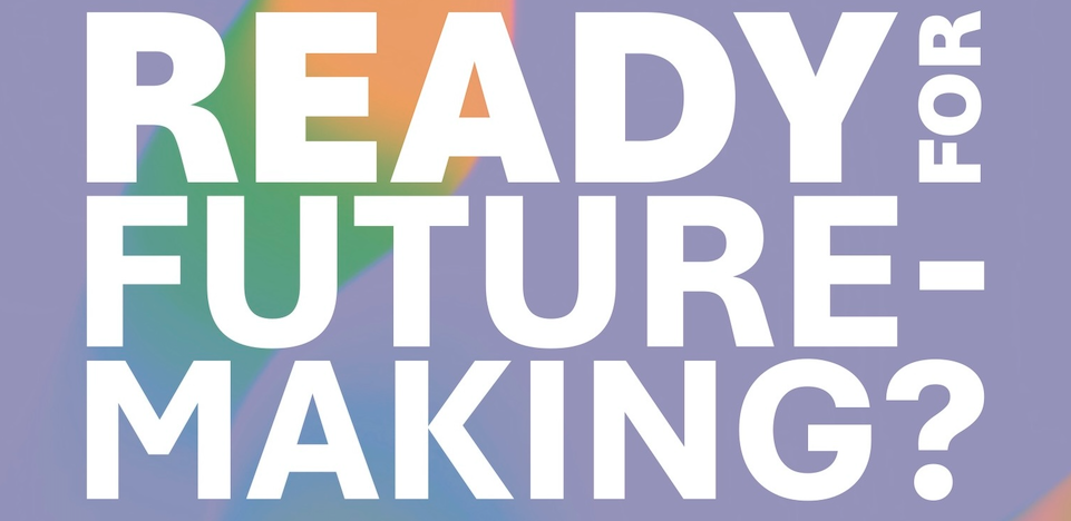 Ready for future-making? Democratic, Sustainable, and Digital Learning Offers